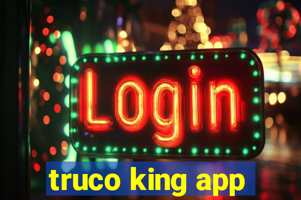 truco king app